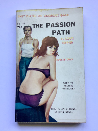 THE PASSION PATH United States sleaze paperback pulp fiction book 1967
